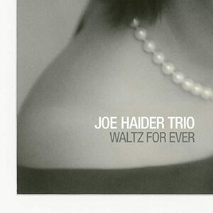 Waltz for Ever , Joe Haider