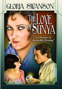 The Love Of Sunya (Silent) , Gloria Swanson