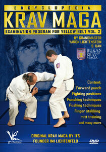 Krav Maga Encyclopedia Examination Program For Yellow Belt, Vol. 2
