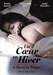 Un Coeur En Hiver (A Heart in Winter)