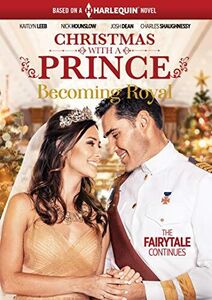 Christmas With a Prince: Becoming Royal