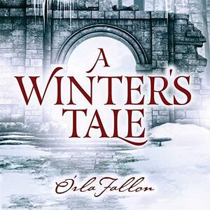 A Winter's Tale , Orla Fallon