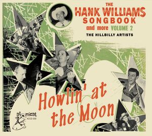 Hank Williams Songbook: Howlin' At The Moon (Various Artists)