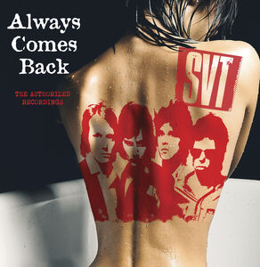 Always Comes Back , SVT