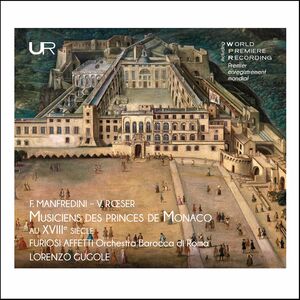 Musiciens Des Princes de Monac , Affetti Orchestra Barocca Di Roma