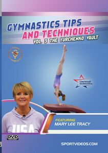 Gymnastics Tips And Techniques, Vol. 3 The Yurchenko Vault