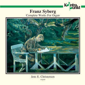 Complete Works for Organ , Jens E. Christensen