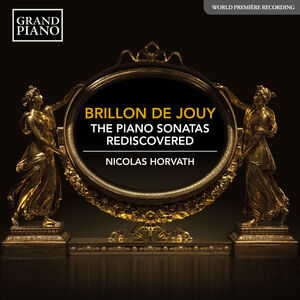 Piano Sonatas Rediscovered , Nicolas Horvath