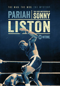 Pariah: The Lives and Deaths of Sonny Liston