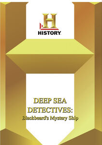 History - Deep Sea Detectives Blackbeard's Mystery Ship