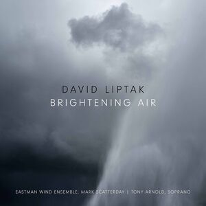Brightening Air , Eastman Wind Ensemble