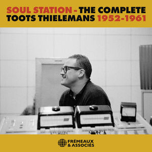 Soul Station , Toots Thielemans