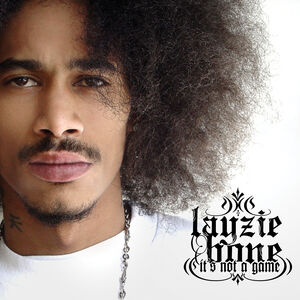 It's Not A Game - SLIVER , Layzie Bone