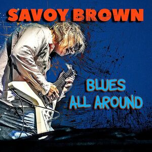 Blues All Around , Savoy Brown