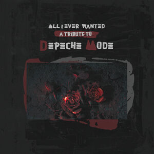 All I Ever Wanted - A Tribute To Depeche Mode - Purple (Various Artists)