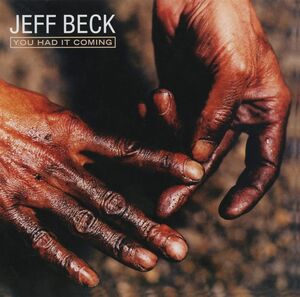You Had It Coming [Import] , Jeff Beck
