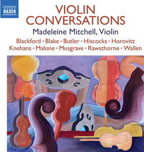 Violin Conversations , Madeleine Mitchell