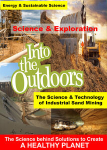 The Science & Technology of Industrial Sand Mining