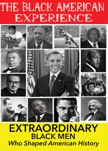 Extraordinary Black Men Who Shaped American History - The Pathfinders