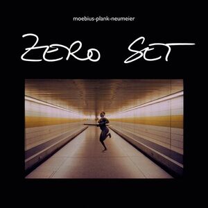 Zero Set (40th Anniversary Edition) , Moebius Plank Neumeier
