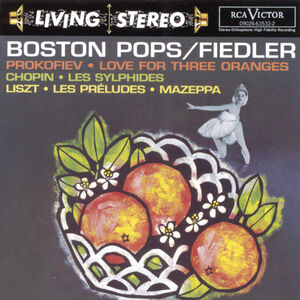 Love for Three Oranges / Sylphides / Preludes , Arthur Fiedler