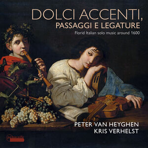 Bassano, Fontana & Frescobaldi: Dolce accenti, Passaggi e legature , Peter van Heyghen