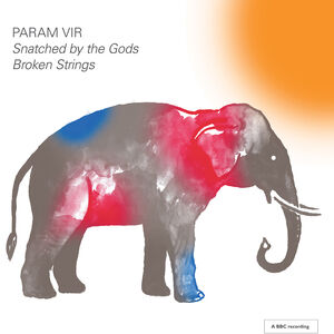 Vir: Snatched by the Gods & Broken Strings Opera Double Bill , London Sinfonietta