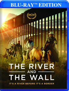 The River And The Wall