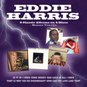 Is It In /  I Need Some Money /  Bad Luck Is All I Have /  That Is Why You're Overweight /  How Can You Live Like That [Import] , Eddie Harris
