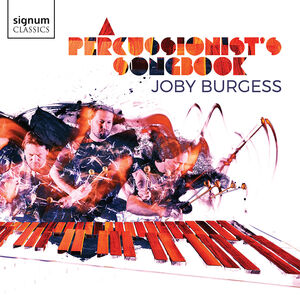 A Percussionist's Songbook , Joby Burgess