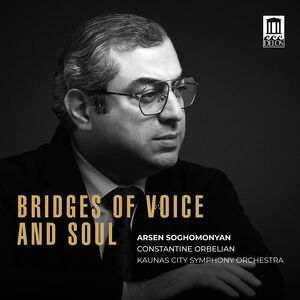 Bridges of Voice and Soul , Arsen Soghomonyan