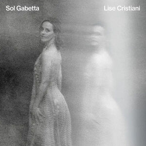Lise Cristiani [Import] , Sol Gabetta