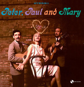 Peter Paul & Mary - Limited 180-Gram Vinyl with Bonus Tracks [Import] , Peter, Paul and Mary