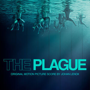 The Plague (Original Soundtrack) , Johan Lenox