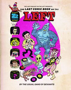 Last Podcast on the Left - The Last Comic Book on the Left Vol. 4 - Hardcover , Henry Zebrowski
