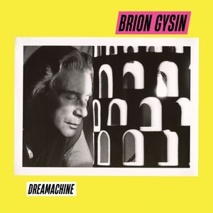Dreamachine , Brion Gysin