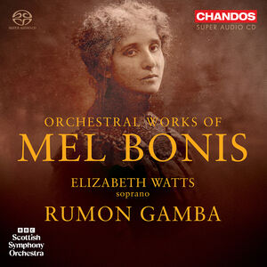 Mel Bonis: Orchestral Works , Elizabeth Watts