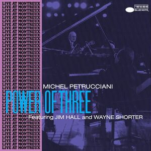 Power Of Three (Blue Note Tone Poet Edition) , Michel Petrucciani
