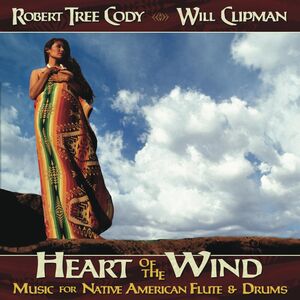 Heart of the Wind , Robert Tree Cody