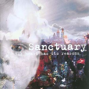 Heart Has It's Reasons , Sanctuary