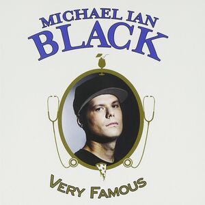 Very Famous , Michael Ian Black