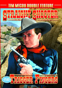 Straight Shooter / Trigger Fingers , Tim McCoy