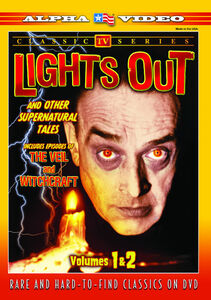 Lights Out and Other Supernatural Tales: Volumes 1 & 2