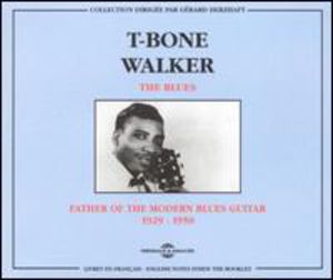 Father of the Blues , T-Bone Walker