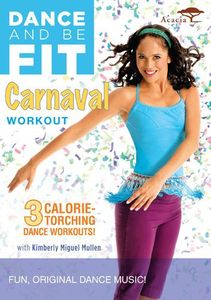 Dance and Be Fit: Carnaval Workout