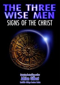 The Three Wise Men: Signs of the Christ