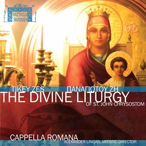 Divine Liturgy , Cappella Romana