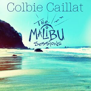 Malibu Sessions , Colbie Caillat