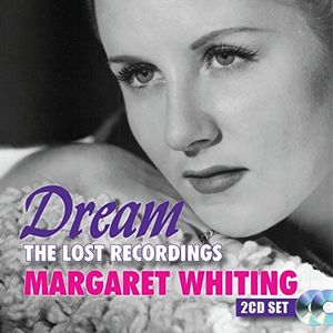 Dream: The Lost Recordings , Margaret Whiting