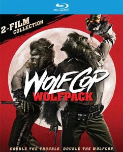 WolfCop /  Another WolfCop